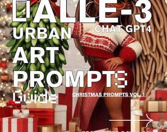 May include: A digital art guide with a woman wearing a red and white sweater and a red skirt. The guide is titled "DALLE-3 Urban Art Prompts Guide" and "Christmas Prompts Vol. 1".