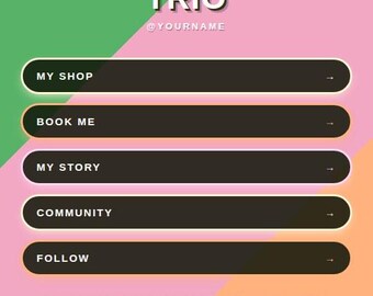 May include: A digital template featuring a green, pink, and orange background with the text POP FIELDS, FUNKY FIVES, TRIO FIVE #1, SORBET TRIO, @YOURNAME, MY SHOP, BOOK ME, MY STORY, COMMUNITY, FOLLOW, and FULLY CUSTOMIZABLE COLORS NAME LINKS WORDS.