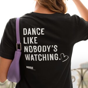 Dansfestivaltröja - Dansa som om ingen tittar på - Bakgrundstryck - Elektronisk musik-tröja - Unisex, 100 % bomull, S - 2 XL bild 2