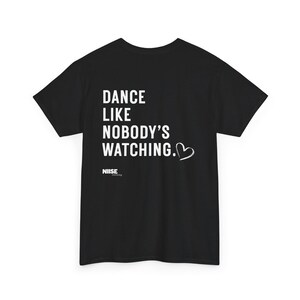 Dansfestivaltröja - Dansa som om ingen tittar på - Bakgrundstryck - Elektronisk musik-tröja - Unisex, 100 % bomull, S - 2 XL bild 13