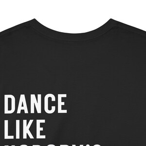 Dansfestivaltröja - Dansa som om ingen tittar på - Bakgrundstryck - Elektronisk musik-tröja - Unisex, 100 % bomull, S - 2 XL bild 14