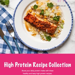 May include: A plate of salmon with rice, corn, and cilantro. The plate is on a blue and white checkered tablecloth. The text "High Protein Recipe Collection" is on a pink background. The text "Boost your daily protein intake with these healthy and tasty high protein recipes." is below the title. The website address "www.lsdfit.co.uk" is at the bottom of the image.