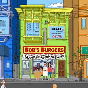 May include: A cartoon illustration of a street scene with a yellow building that says "Bob's Burgers" and has a sign that says "Grand Re-Re-Re Opening". There are people standing in front of the building. The building next door is blue and says "We Do Your Funeral Home & Crematorium".