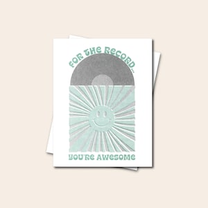 Pour info, vous êtes génial - carte sur le thème de la musique - risographie, anniversaire, célébration, amateur de vinyle