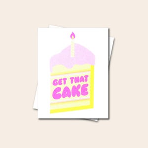 Carte d'anniversaire en risographe – OBTENEZ CE GÂTEAU – Celebration & Party Vibes