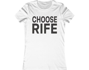 Choose Rife - Matt Rife Inspired Women's Favorite Tee
