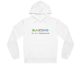 Introducing our cosy and stylish "Baking Is My Release" hoodie