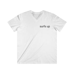 Surfing T-Shirt Surfs Up - Unisex Softstyle Tee, Perfect for Beach Lovers & Water Sports Enthusiasts, Great Gift Idea
