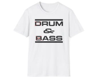 D Rum and BAss _ T-Shirt