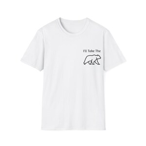 I&#39;ll Take the Bear - Women&#39;s Independence T-Shirt