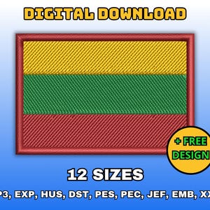 May include: A digital download of 12 embroidery designs of the Lithuanian flag in various sizes. The flag is yellow, green, and red. The text "DIGITAL DOWNLOAD" and "12 SIZES" are at the top of the image. The text "+ FREE DESIGN" is in a yellow circle at the bottom right of the image. The text "VP3, EXP, HUS, DST, PES, PEC, JEF, EMB, XXX" is at the bottom of the image.