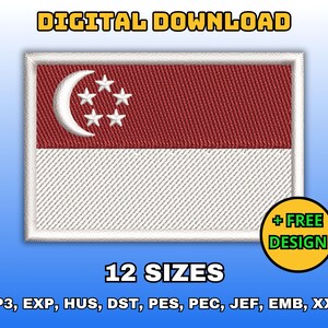 May include: Digital download of 12 embroidery designs of the Singapore flag in various formats, including VP3, EXP, HUS, DST, PES, PEC, JEF, EMB, and XXX.  + FREE DESIGN