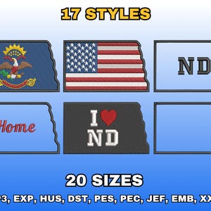 Puede incluir: Imagen que muestra varios diseños bordados con la forma de Dakota del Norte. Los diseños incluyen la bandera estatal, la bandera estadounidense, las letras "ND", la palabra "Home" y "I ND". La imagen también muestra "17 ESTILOS" y "20 TAMAÑOS".