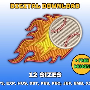 May include: A digital download of 12 sizes of an embroidery design of a baseball on fire. The design is available in VP3, EXP, HUS, DST, PES, PEC, JEF, EMB, and XXX formats.  + FREE DESIGN