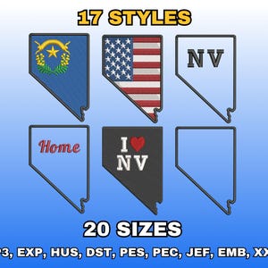 May include: An image showcasing six embroidered designs in the shape of Nevada. The designs include the Nevada state flag, the American flag, the letters "NV", the word "Home", and "I ❤️ NV". The text "17 STYLES" and "20 SIZES" are also displayed.