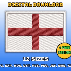 Puede incluir: Parche bordado con la bandera de Inglaterra, con fondo blanco y cruz roja. Las palabras "DESCARGA DIGITAL" están en la parte superior. El parche es rectangular con borde blanco. También incluye el texto "12 TAMAÑOS" y "+ FREE DESIGN".