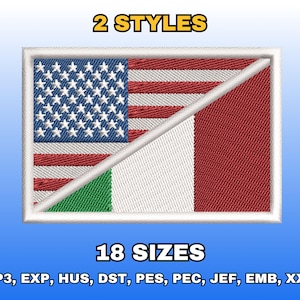 May include: Embroidered patch featuring the American and Italian flags, divided diagonally. The American flag section displays stars and stripes, while the Italian flag section shows green, white, and red. Text at the top reads "2 STYLES" and at the bottom "18 SIZES".