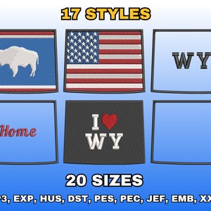 May include: An image displaying embroidered patches with a Wyoming theme. Designs include the state outline, the American flag, the word "WY", the word "Home", and "I Heart WY". The text "17 STYLES" and "20 SIZES" are also displayed.