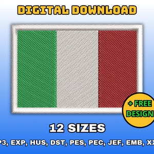 May include: A digital download of 12 embroidery designs of the Italian flag in various sizes. The flag is green, white, and red. The text "DIGITAL DOWNLOAD" and "12 SIZES" are at the top of the image. The text "+ FREE DESIGN" is in a yellow circle at the bottom right of the image. The text "VP3, EXP, HUS, DST, PES, PEC, JEF, EMB, XXX" is at the bottom of the image.