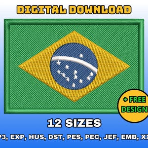 May include: A digital download of 12 embroidery designs of the Brazilian flag in various formats, including VP3, EXP, HUS, DST, PES, PEC, JEF, EMB, and XXX. The design includes a green background with a yellow diamond containing a blue circle with a white band and stars.