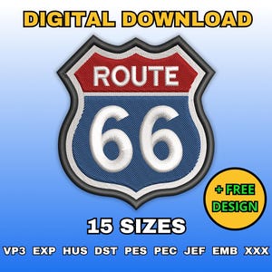 May include: A digital download graphic featuring the iconic Route 66 shield design. The shield is blue with a red top and white text and numbers. The image includes the text "DIGITAL DOWNLOAD", "15 SIZES", and "+ FREE DESIGN".