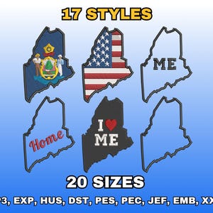 Puede incluir: Imagen que presenta varios diseños bordados del estado de Maine. Los diseños incluyen la bandera estatal, la bandera estadounidense y las palabras "ME", "Home" e "I ME". También se muestran los textos "17 ESTILOS" y "20 TAMAÑOS".
