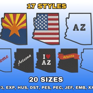May include: An image showcasing various embroidered Arizona-themed designs. The designs include the Arizona state flag, the American flag, and the state outline with text like "AZ", "Home", and "Arizona". The text "17 STYLES" and "20 SIZES" are also visible.