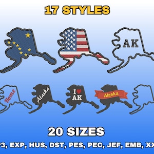May include: An image showcasing 17 styles of Alaska embroidery designs in 20 sizes. The designs feature the state outline with different patterns, including the Alaskan flag, the American flag, and text such as "AK", "Home", and "Alaska".