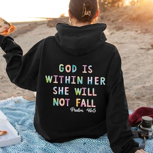 God Is Within Her She Will Not Fall Hoodie, Womens Christian Sweatshirt, Bible Verse Shirt, Faith Based Sweatshirt, Religious Gift For Women