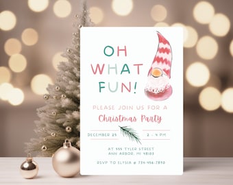 May include: A white Christmas party invitation with a cartoon gnome wearing a red and white striped hat. The invitation says "Oh What Fun!" and includes the date, time, and location of the party.