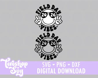 Field Day Vibes Svg, Field Trip Squad Svg, Field Day 2026 Svg, Png, Cut files for Cricut, Silhouette, COD012