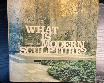 Vintage Signed Inscribed By RG What is Modern Sculpture? MOMA 1969 PB B&W Plates | 1960s Illustrated Paperback
