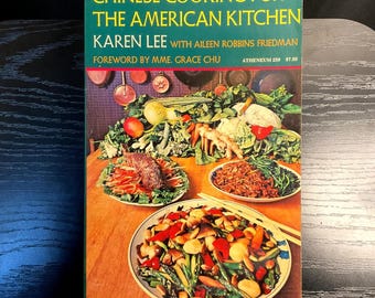 Chinese Cooking for the American Kitchen Karen Lee 1981 Signed Cookbook