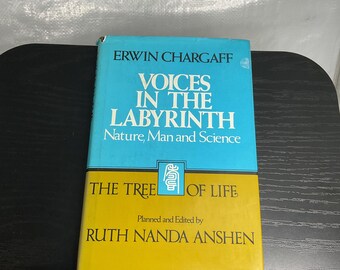 Voices in the Labyrinth The Tree of Life Erwin Chargaff Anshen Hardcover
