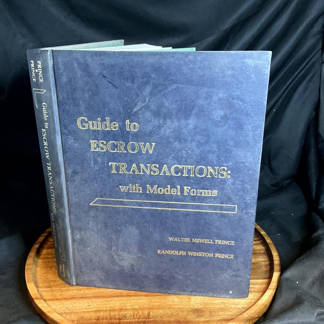 Guide to ESCROW TRANSACTIONS: Model Forms 1972 Walter Newell Prince - Etsy