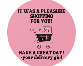 It Was A Pleasure Shopping For You Stickers | Delivery Stickers | Customizable Name Stickers | InstaCart | UberEats | DoorDash | Delivered