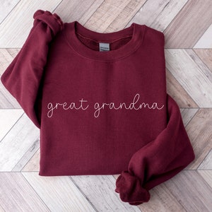 Great Grandma Sweatshirt, Great Grandma, Great Grandma Gift, New Great Grandma, Mother&#39;s Day Gift for Great Grandma, Great Grandma Birthday