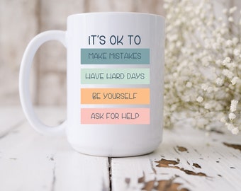 Mental Health Awareness Mug, Positive Affirmations Mug, Self Love Gift for Her, Daily Mental Health Reminders, Best Friend Gift, Positivity
