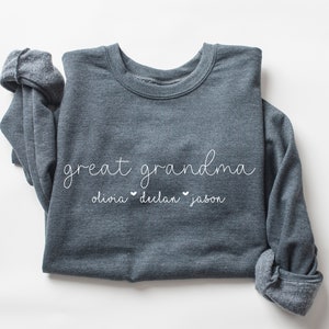 Great Grandma Sweatshirt, Great Grandma, Great Grandma Gift, Custom Sweatshirt, Mother&#39;s Day Gift for Great Grandma, Great Grandma Shirt