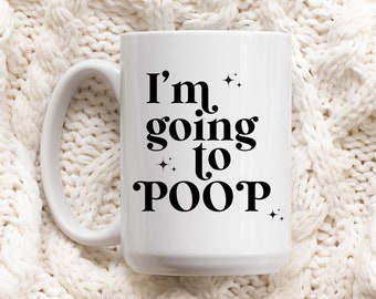 Voy a hacer caca taza de café, regalo de taza divertida, el café me hace caca, regalo divertido para un amigo, regalo de amante del café, regalo de cumpleaños divertido para un amigo