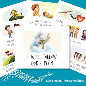 May include: A collection of illustrated song charts with various scenes and text. The charts feature children, adults, and biblical figures. Text includes "My Life," "I Will Follow God's Plan," and "LDS Singing Time Song Chart."