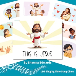 This Is Jesus by Shawna Edwards Singing Time Song Chart | LDS Primary Chorister Helps | Song Pictures | Digital Download