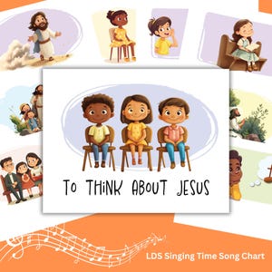 To Think About Jesus Singing Time Song Chart | LDS Primary Chorister Helps | Song Pictures | Digital Download