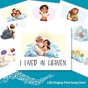 Może przedstawiać: Zbiór ilustrowanych kart o tematyce religijnej. Karty przedstawiają obrazy ludzi, chmur i słońca. Tekst "I Lived in Heaven" jest wyświetlany na jednej z kart. Na dole obrazu widnieje napis "LDS Singing Time Song Chart".