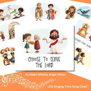 Puede incluir: Una colorida ilustración para una partitura de canciones de LDS Singing Time. La imagen presenta varios personajes de dibujos animados, incluyendo a Jesús, niños y personajes bíblicos. El texto "CHOOSE TO SERVE THE LORD" se muestra prominentemente. La partitura es de Blake Gillette y Angie Killian.