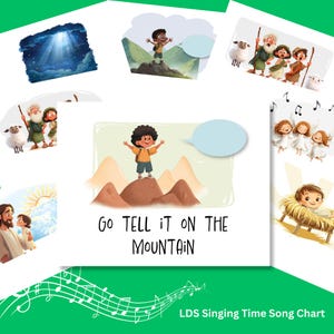 Może przedstawiać: Zbiór ilustrowanych wykresów piosenek o tematyce religijnej. Centralny obraz przedstawia dziecko na górze z napisem "Go Tell It On The Mountain". Inne obrazy obejmują anioły, pasterzy i dziecko w żłobie. W prawym dolnym rogu znajduje się napis "LDS Singing Time Song Chart."