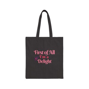 Delightful Cotton Canvas Tote Bag, Funny Shopping Bag, Reusable Grocery Bag, Eco-Friendly Shoulder Bag, Gift for Her