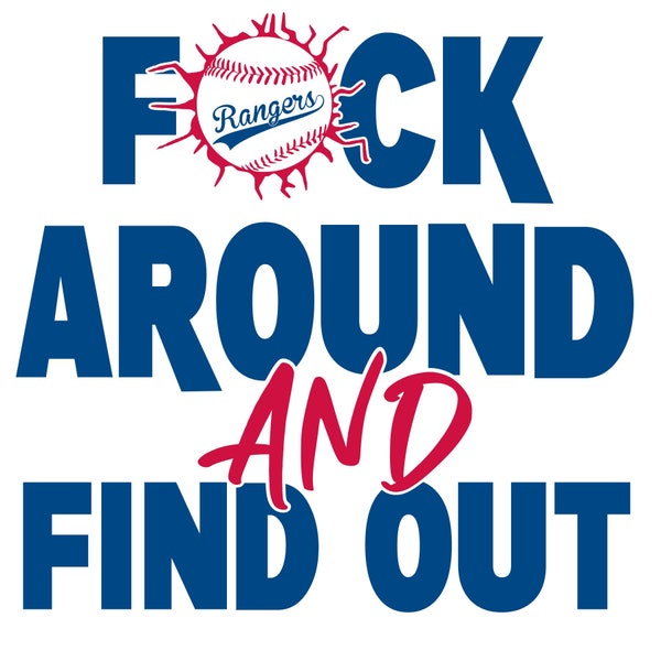 F Around And Find Out With Baseball Design Digital Download SVG PNG DTF Jpg