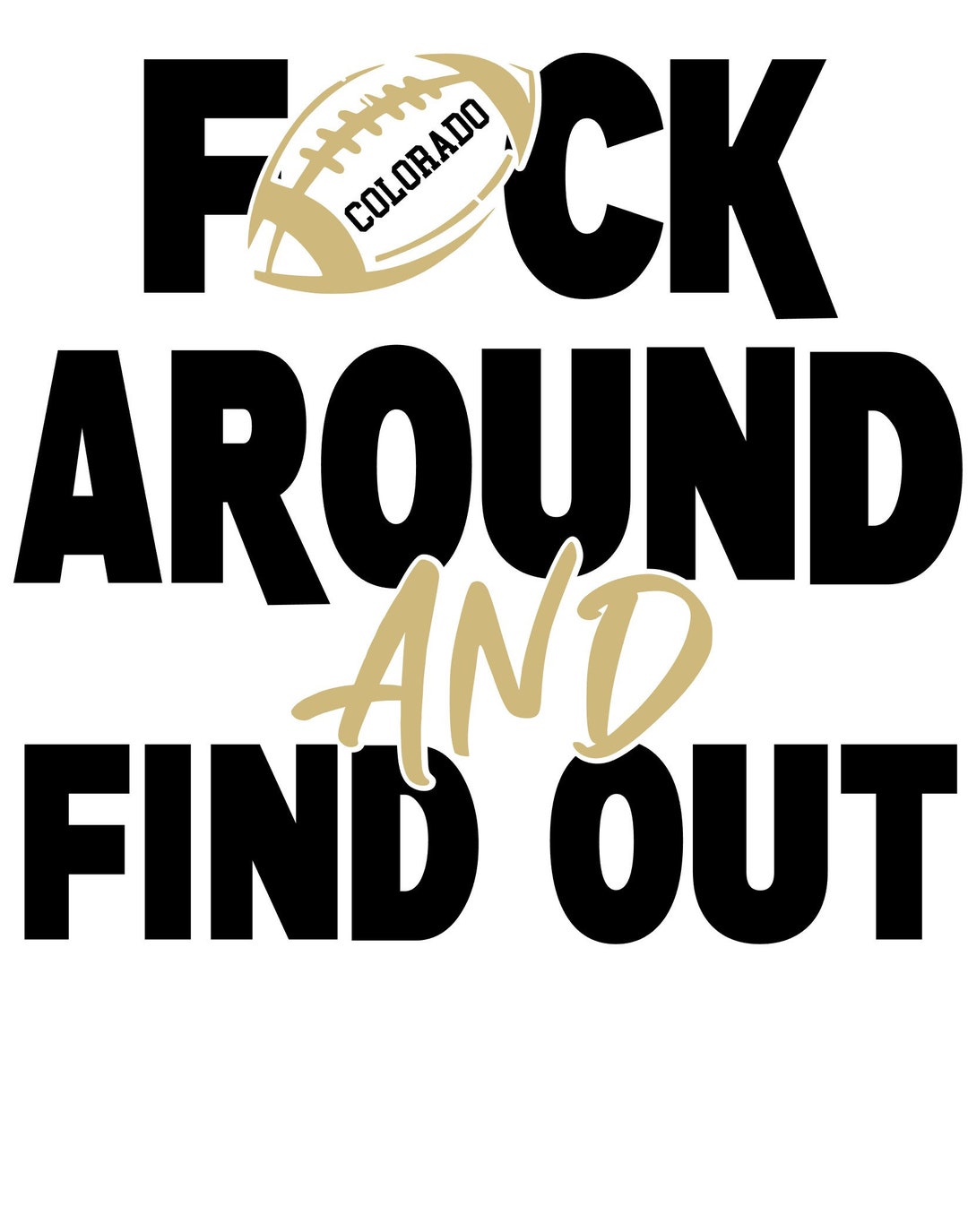 F Around and Find Out With College Design Digital Download Football SVG
