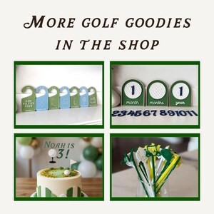May include: An image showcasing golf-themed party supplies. It includes door hangers, milestone markers, a cake with a golf ball and flag, and decorative drink stirrers. The text "MORE GOLF GOODIES IN THE SHOP" is displayed.